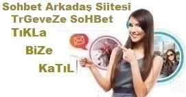 trgeveze, geveze sohbet, sohbet, mobil sohbet, sohbet sitesi, sohbet siteleri, chat sitesi